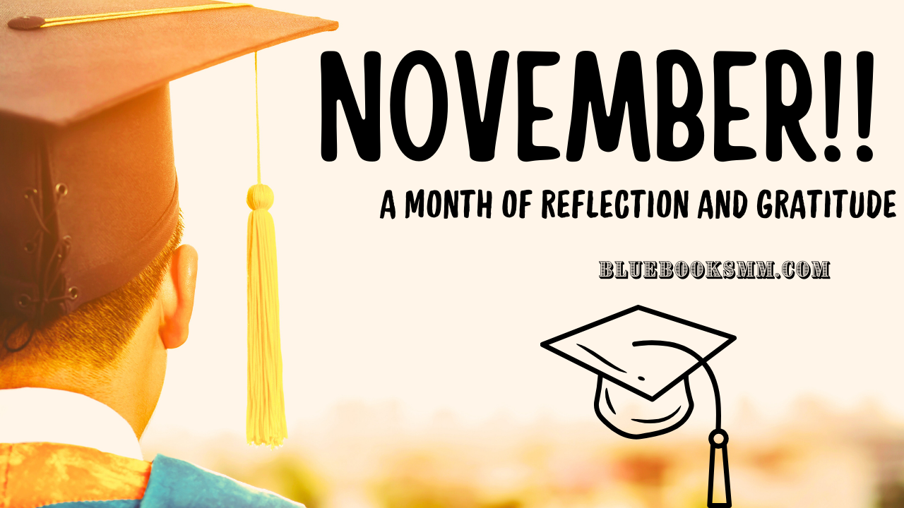 November: A Month of Reflection and Gratitude